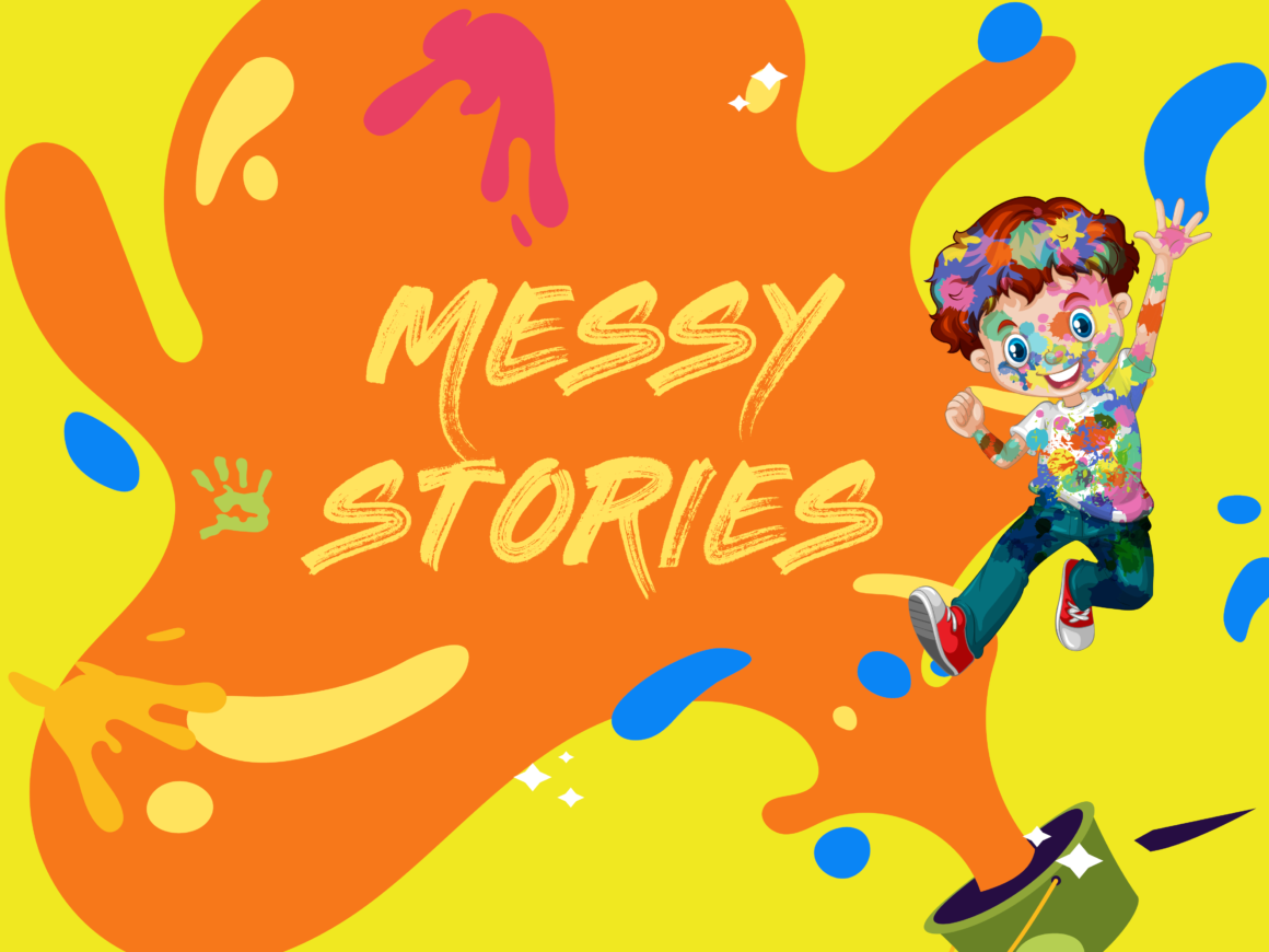 MESSY STORIES – Εργαστήρια για παιδιά 18 μηνών – 5 ετών
